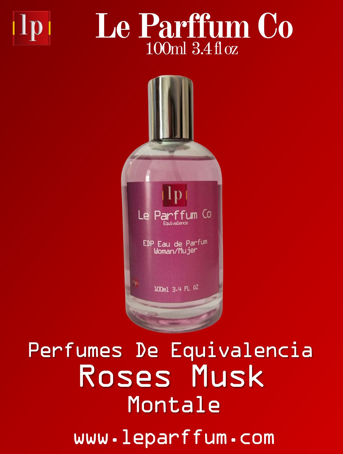Línea Le Parffum Roses Musk Montale 100ml 3.4oZ