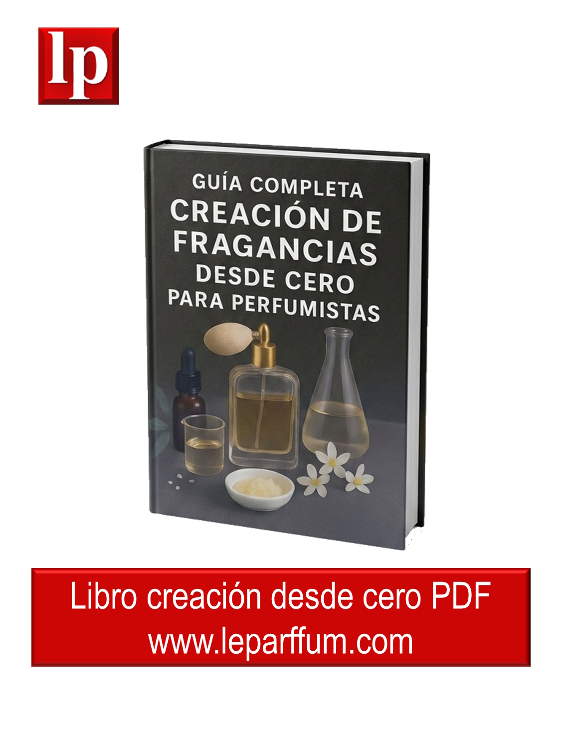 LIBRO-CREACION-DESDE-CERO-LEPARFFUM