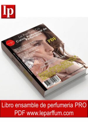 Libro PDF Ensamble profesional de perfumería Le Parffum