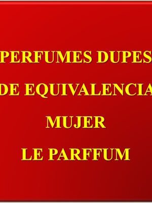 PERFUMES MUJER EQUIVALENCIA