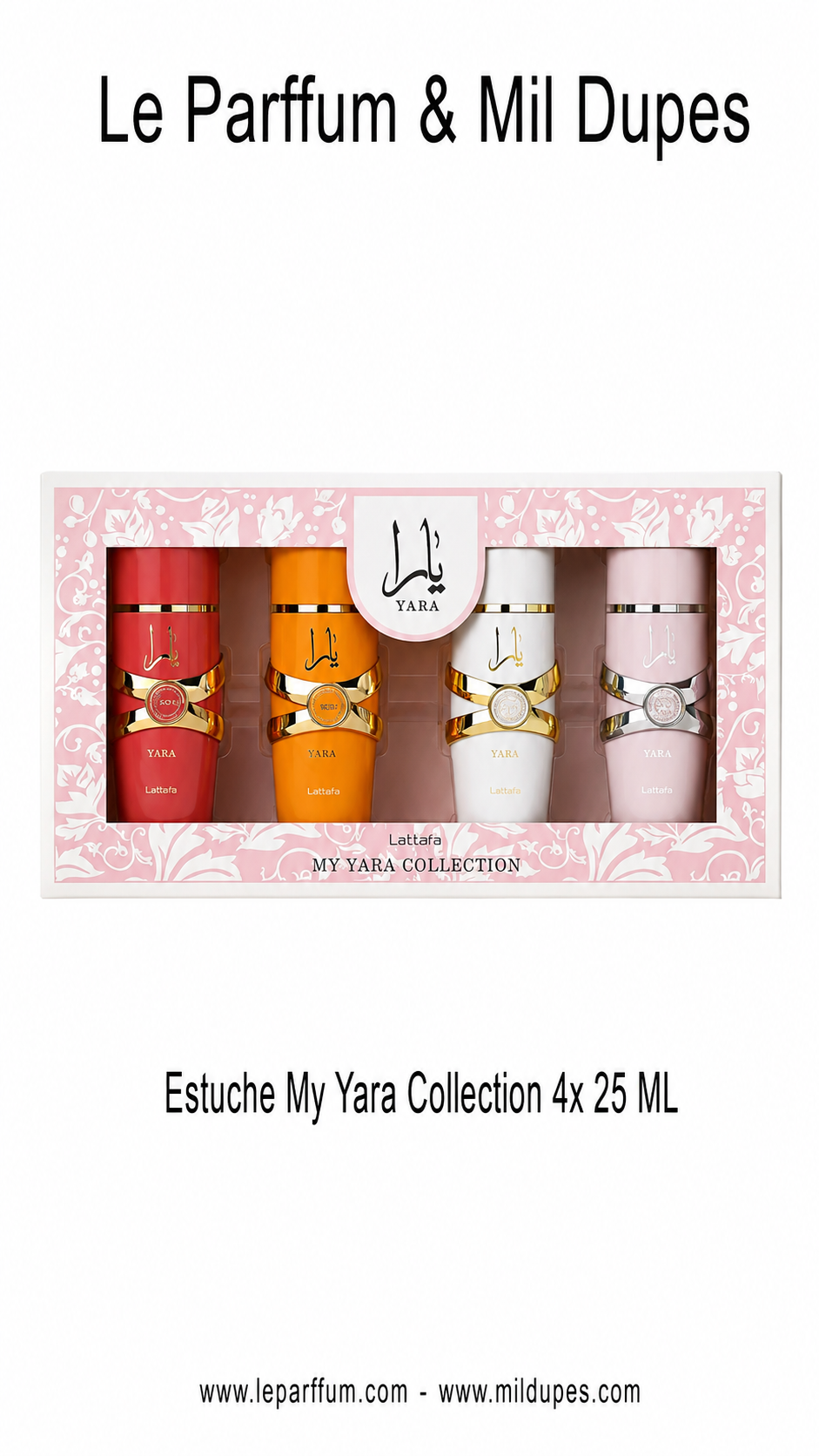 Yara Estuche Collection x 4 25ml Plus Le Parffum & Mil Dupes